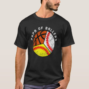 Mens Papa Of Ballers   Baseball Softball Basketbal T-Shirt