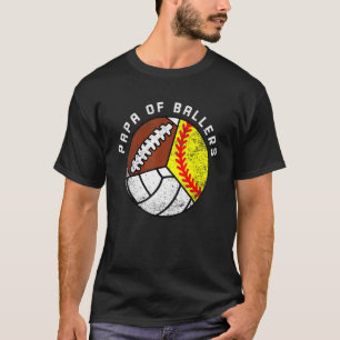 Mens Papa Of Ballers  Softball Volleyball Football T-Shirt