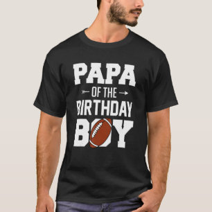 Mens Papa Of The Birthday Boy Football Boy Famil T-Shirt