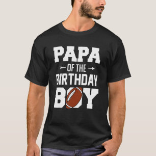 Mens Papa Of The Birthday Boy Football Boy Famil T-Shirt