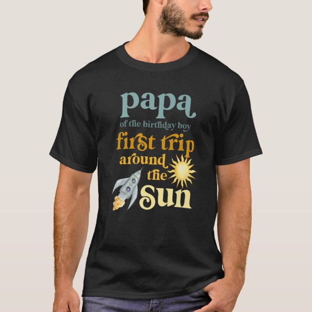 Mens Papa Outer Space 1st Birthday First Trip Arou T-Shirt (Front)