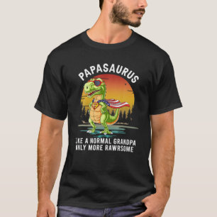 Mens Papasaurus Like A Normal Grandpa Only More Ra T-Shirt