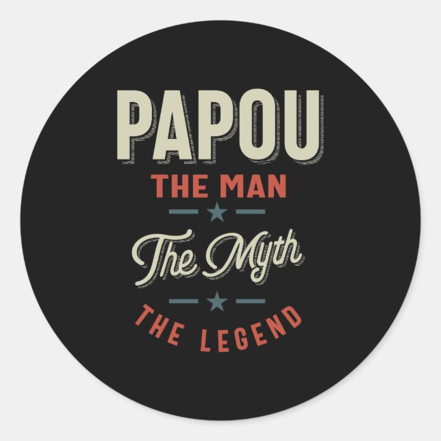 Mens Papou Shirt Gift: The Man The Myth The Legend Classic Round Sticker (Front)