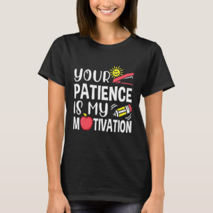 Mens Paraprofessional Patience My Motivation Para T-Shirt