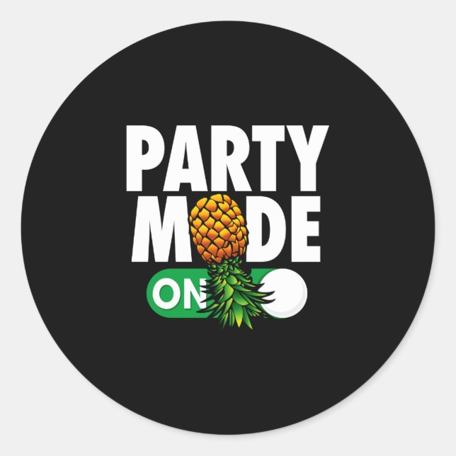 Mens party mode on funny upside down pineapple classic round sticker (Front)