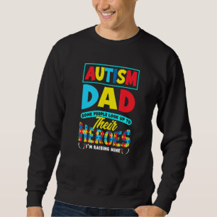 Mens People Look Up To Their Heroes I'm Raising Mi Sweatshirt