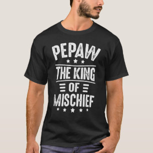 Mens Pepaw King Of Mischief Idea From Grandchildre T-Shirt