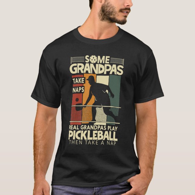 Mens Pickleball Funny Grandpa Gifts Some Grandpa T T-Shirt (Front)