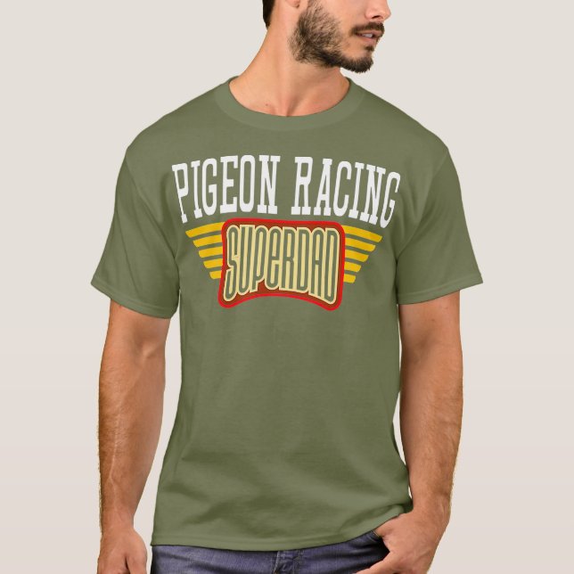 Mens pigeon racing superdad gift for a pigeon T-Shirt (Front)