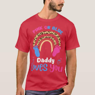 Mens Pink Or Blue Daddy Loves You Tee For Dad Gend
