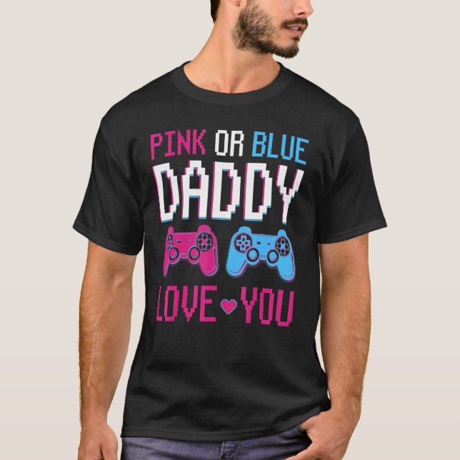 Mens Pink Or Blue Gender Reveal Video Game Daddy F T-Shirt (Front)