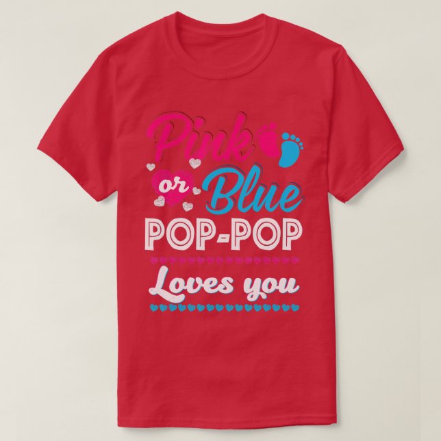 Mens Pink Or Blue Pop Pop Loves You Gender Reveal  T-Shirt (Design Front)