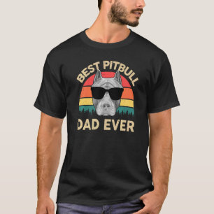 Mens Pitbull Best Pitbull Dad Ever Pitbull Terrie T-Shirt