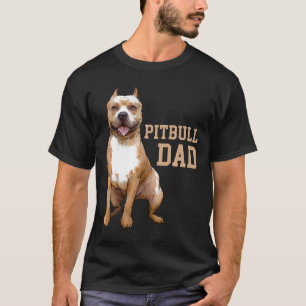 Mens Pitbull Dad Pittie Dog Bully Pit Bull Papa Gi T-Shirt