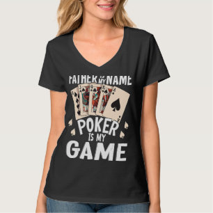 Mens Poker Dad Father Poker Player Quote Tournamen T-Shirt