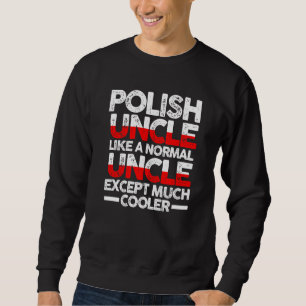 Mens Polish Uncle Poland Sweatshirt