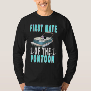 Mens Pontoon First Mate Pontoon Captain And First T-Shirt