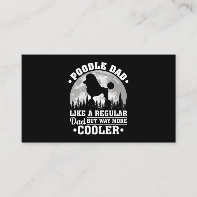 Mens Poodle Dad Like A Regular Dad Funny Poodle Do Business Card (Front)