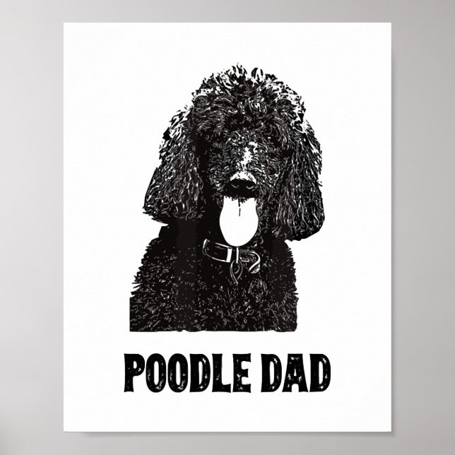 Mens Poodle Dad - Standard Poodle Dad Poster (Front)