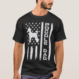Mens Poodle Dad Us Flag Vintage Patriot Dog Lover T-Shirt