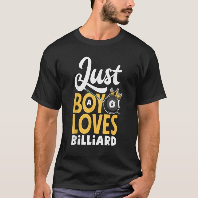 Mens Pool Snooker Player Just A Boy Who Loves Bill T-Shirt (Front)