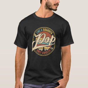 Mens Pop Like A Grandpa Only Cooler Dad Papa Defi T-Shirt
