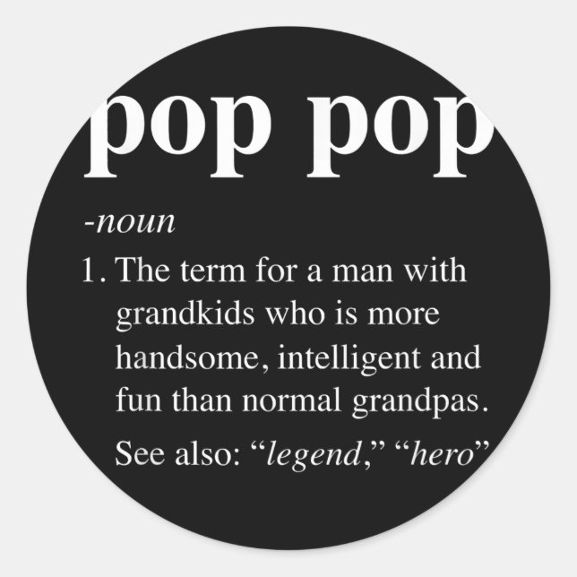 Mens Pop Pop Definition Funny Poppop Dictionary Classic Round Sticker (Front)