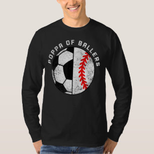 Mens Poppa Of Ballers Funny Soccer Baseball Poppa T-Shirt