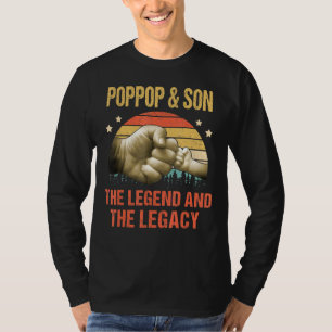 Mens Poppop And Son The Legend Legacy Fathers Day T-Shirt