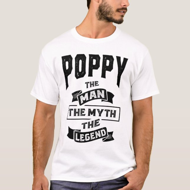Mens Poppy The Man The Myth The Legend Tee Father' (Front)