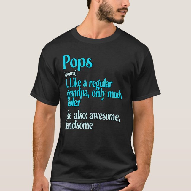 Mens Pops Like A Regular Grandpa Only Much Cooler  T-Shirt (Front)