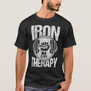 Mens Powerlifting Strongman Iron Is My Therapy Fi T-Shirt