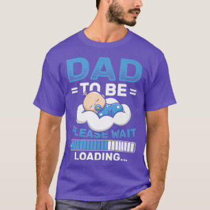 Mens Pregnancy Announcement Dad To Be Loading T-Shirt