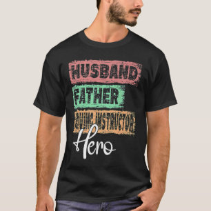 Mens Profession dad hero father Driving Instructor T-Shirt