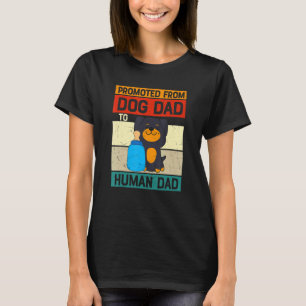 Mens Promoted From Dog Dad Father's Day Dog Quote T-Shirt