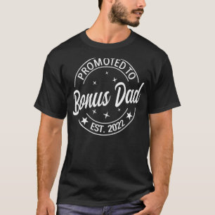 Mens Promoted To Bonus Dad 2022 For First Time Dad T-Shirt
