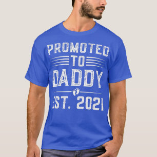 Mens Promoted To Daddy 2021 First Time Father To T-Shirt