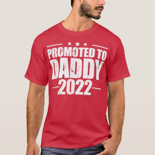 Mens Promoted to Daddy 2022 Pregnancy First time D T-Shirt