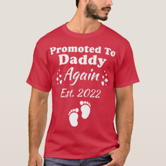 Mens Promoted To Daddy Again 2022 Dad Pregnancy An T-Shirt