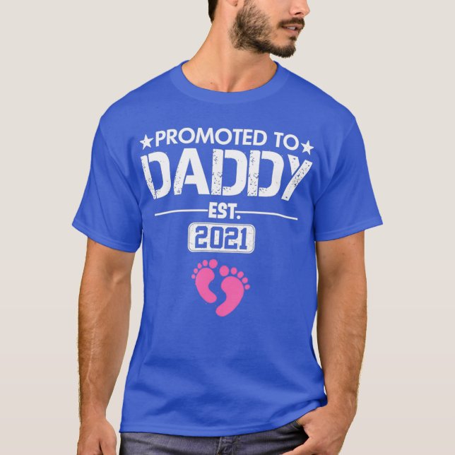 Mens Promoted to Daddy Girl 2021 Soon to be Dad T-Shirt (Front)