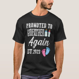 Mens Promoted To Godfather Est 2023 First Time Go T-Shirt