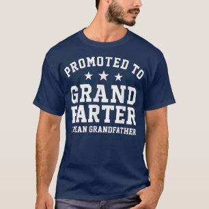 Mens Promoted To GrandFarter I Mean Grandfather Fu T-Shirt