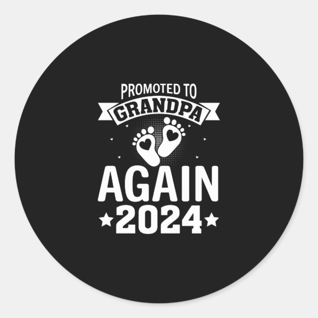 Men's Promoted To Grandpa Again Est 2024 Classic Round Sticker (Front)