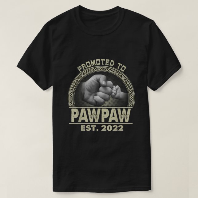 Mens Promoted To Pawpaw 2022 Funny Gift New Dad Fi T-Shirt (Design Front)