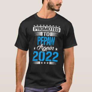Mens Promoted To Pepaw Grandpa Again 2022 Reveal F T-Shirt