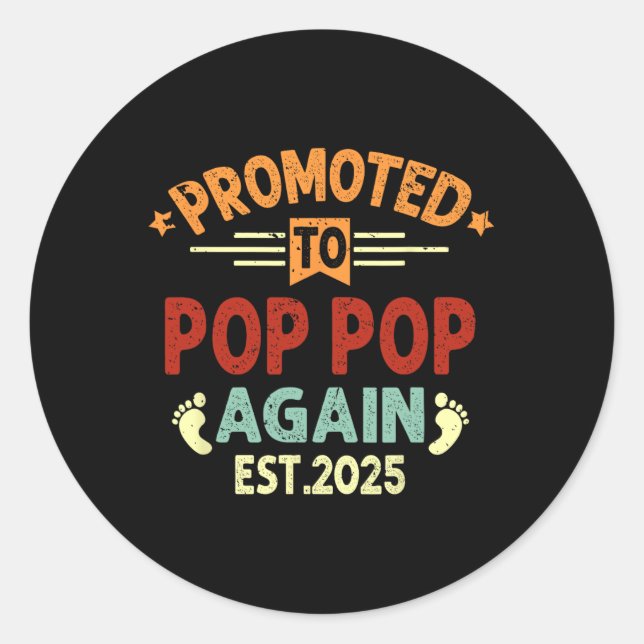 Mens Promoted To Pop Pop Again 2025 Soon To Be Pop Classic Round Sticker (Front)