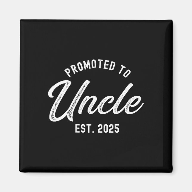 Mens Promoted To Uncle Est 2025 Funny Baby Announc Magnet (Front)