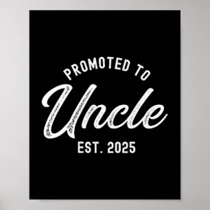 Mens Promoted To Uncle Est 2025 Funny Baby Announc Poster