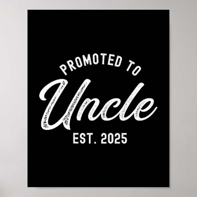 Mens Promoted To Uncle Est 2025 Funny Baby Announc Poster (Front)