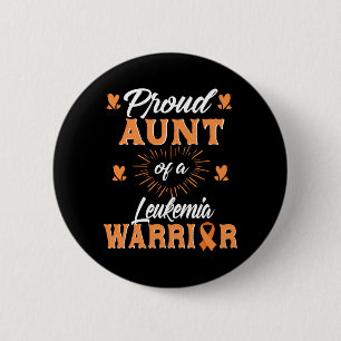 Mens Proud Aunt Of A Leukaemia Warrior Awareness 6 Cm Round Badge